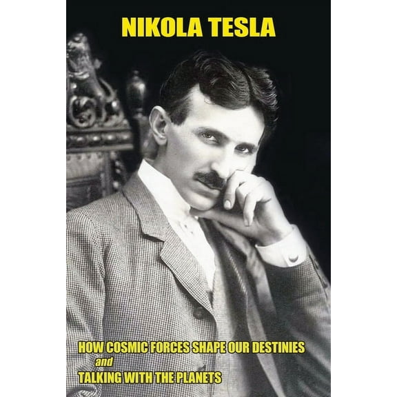 "How Cosmic Forces Shape Our Destinies" and "Talking with the Planets", (Paperback)