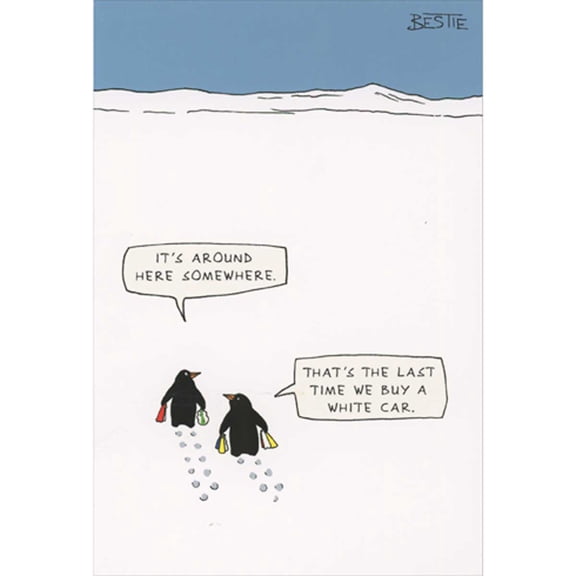 Pictura Penguins Looking for White Car in Field of Snow Funny Birthday Card