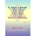 thumbnail image 1 of Pre-Owned It Takes a Dream: The Story of Hadassah (Hardcover) 965229179X 9789652291790, 1 of 1