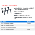 thumbnail image 2 of Ignition Coil Kit - Compatible with 2007 - 2016 Mitsubishi Outlander 2008 2009 2010 2011 2012 2013 2014 2015, 2 of 2