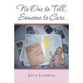 thumbnail image 2 of No One to Tell, Someone to Care (Paperback), 2 of 2