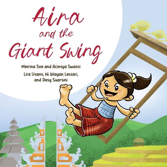 Story Cloth Aira and the Giant Swing, Book 3, (Paperback)