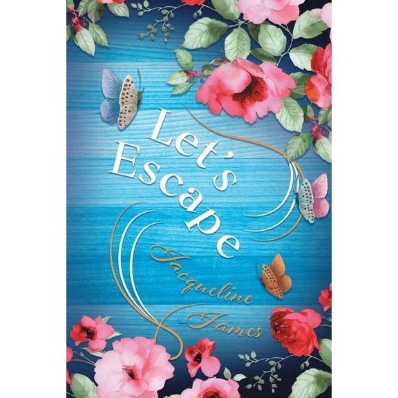 Barwell Trilogy: Let's Escape (Paperback)