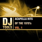 Acapella Hits Of The 1970's, Vol. 1