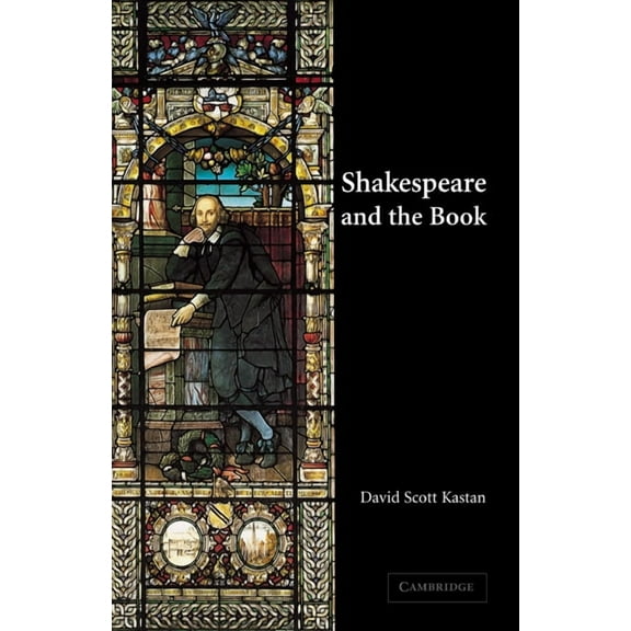 Shakespeare and the Book, (Hardcover)