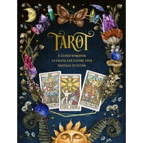 Guided Workbooks Tarot: A Guided Workbook: A Guided Workbook to Unlock and Explore Your Magical Intuition, Book 1, (Paperback)