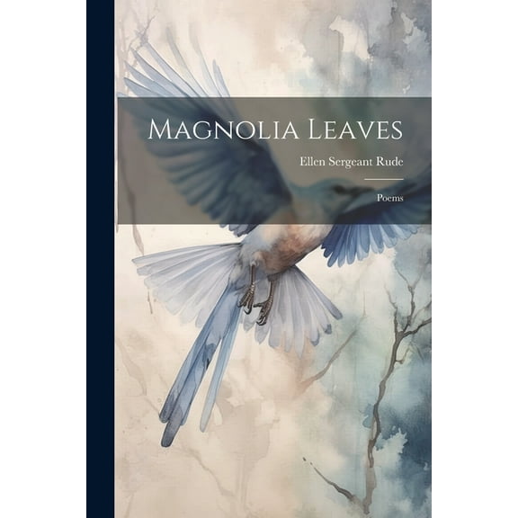 Magnolia Leaves: Poems (Paperback)