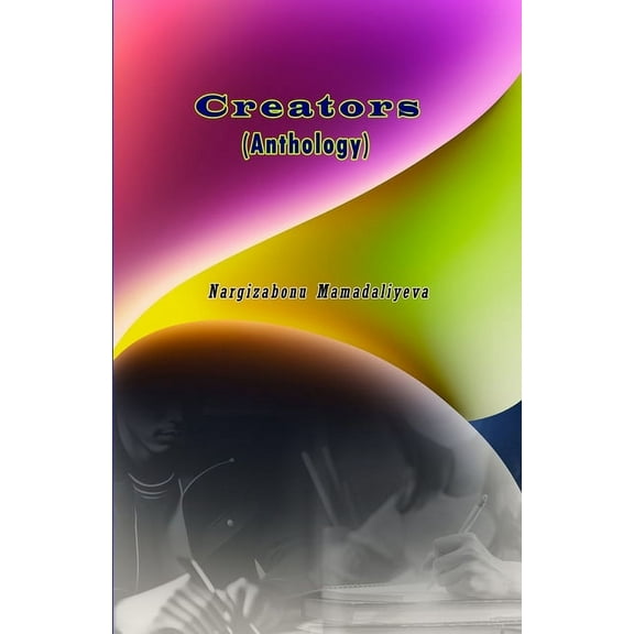 Creators: (Anthology), (Paperback)