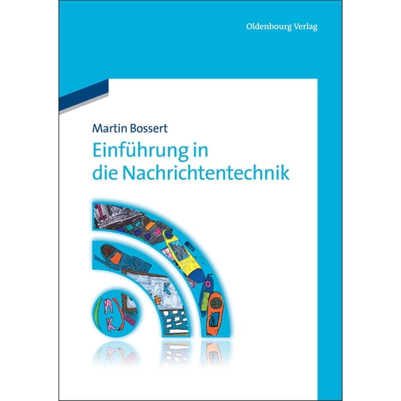 Einführung in die Nachrichtentechnik, (Paperback)