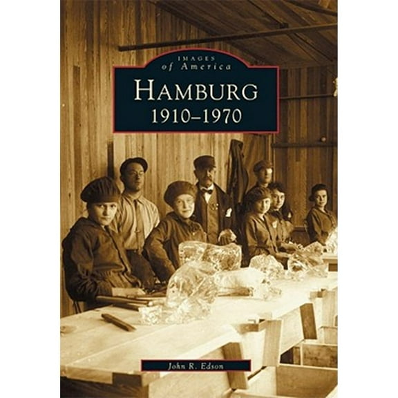 Hamburg: 1910-1970 (Paperback) by John R Edson
