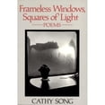 thumbnail image 1 of Pre-Owned Frameless Windows, Squares of Light: Poems (Hardcover) by Cathy Song, 1 of 1