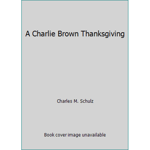 Pre-Owned A Charlie Brown Thanksgiving (Paperback) 0590424378 9780590424370