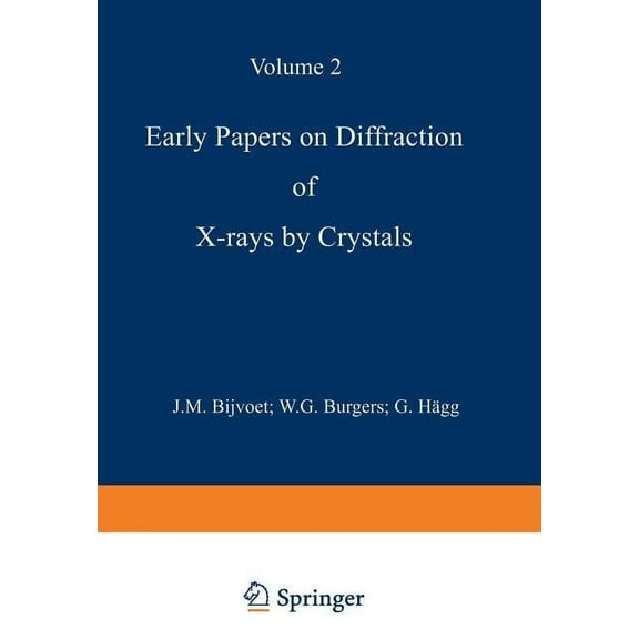 Early Papers on Diffraction of X-Rays by Crystals: Volume 2, (Paperback)