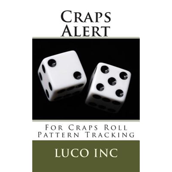 Pre-Owned Craps Alert : For Craps Roll Pattern Tracking