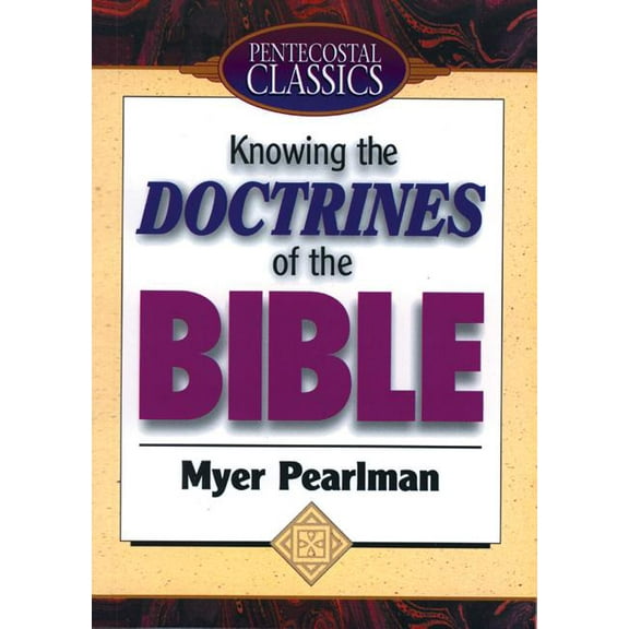 Knowing the Doctrines of the Bible (Paperback)