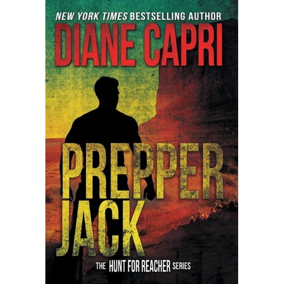Hunt for Jack Reacher Prepper Jack: The Hunt for Jack Reacher Series, Book 12, (Hardcover)