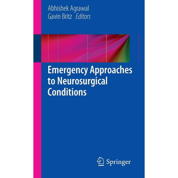 Emergency Approaches to Neurosurgical Conditions, (Paperback)
