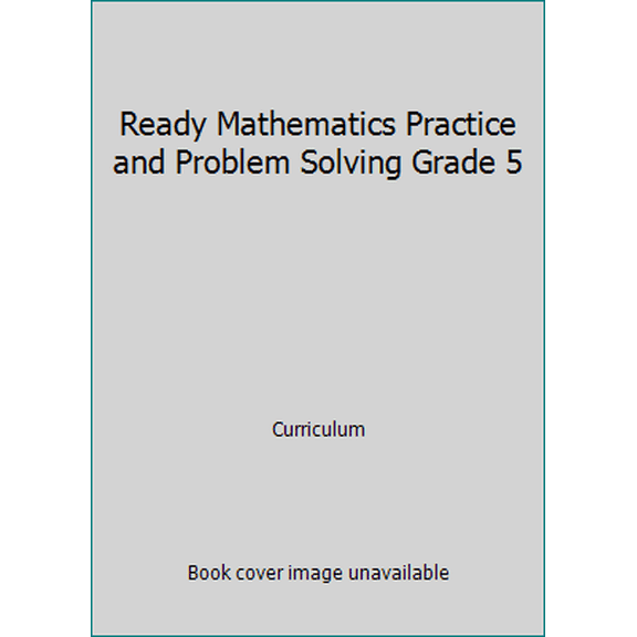 Pre-Owned Ready Mathematics Practice and Problem Solving Grade 5 (Unknown) 0760992266 9780760992265
