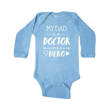 

Inktastic My Dad is a Doctor and a Hero Gift Baby Boy or Baby Girl Long Sleeve Bodysuit