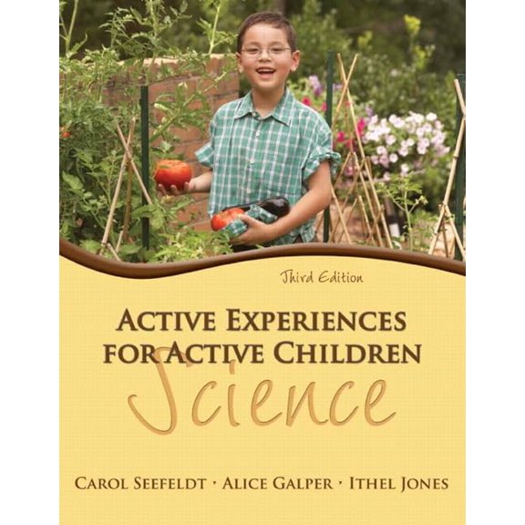 Pre-Owned Active Experiences for Active Children: Science (Paperback) 0132659557 9780132659550