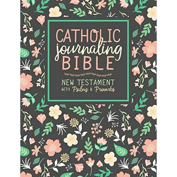 Pre-Owned Catholic Journaling Bible: New Testament with Psalms & Proverbs (Cpdv) (Paperback) 1945888695 9781945888694