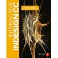 thumbnail image 1 of Pre-Owned Interactive InDesign CC: Bridging the Gap Between Print & Digital Publishing (Paperback) 0415661773 9780415661775, 1 of 1