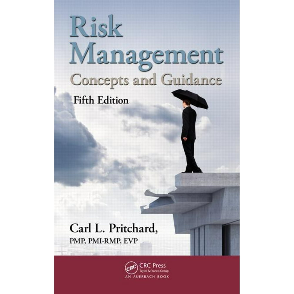 Risk Management Concepts and Guidance, Fifth Edition (Edition 5