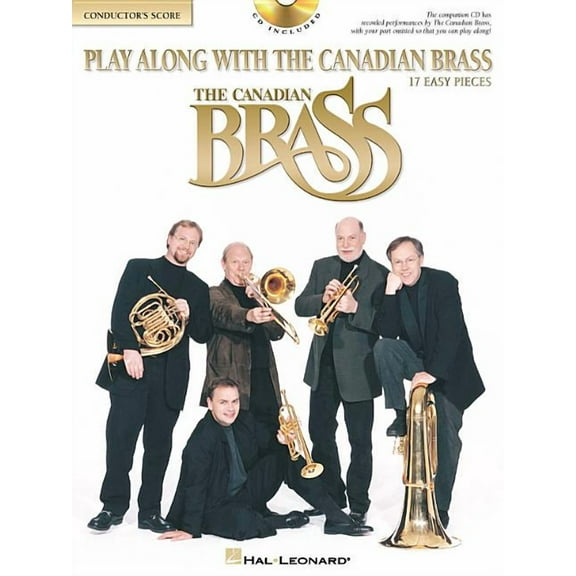 Play Along with The Canadian Brass: 17 Easy Pieces Conductors Score