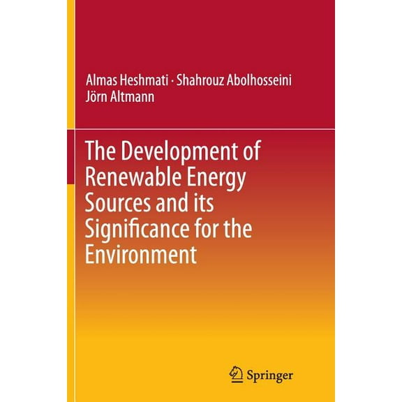 The Development of Renewable Energy Sources and Its Significance for the Environment, (Paperback)