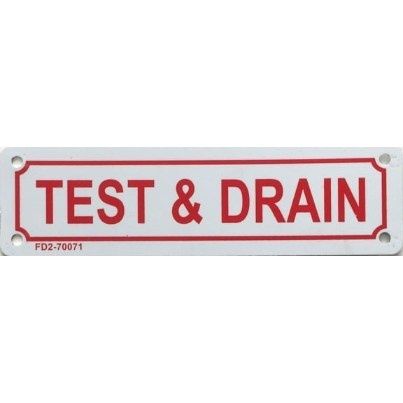 TEST & Drain SIGN (ALUMINUM 2X7 )
