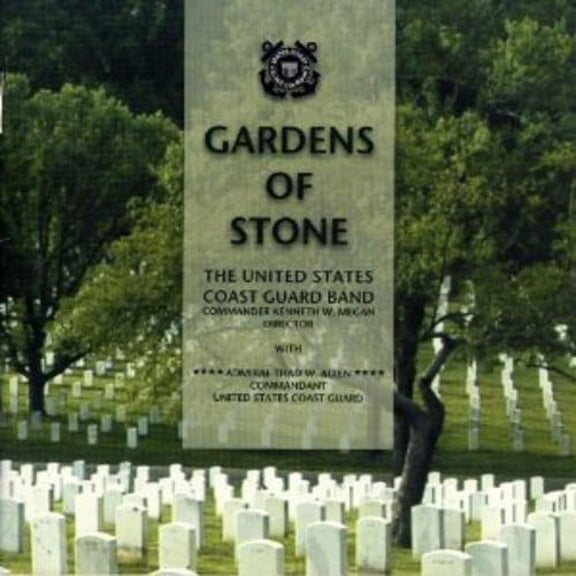 United States Coast Guard Band - Gardens of Stone - Music & Performance - CD