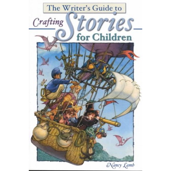 The Writer's Guide to Crafting Stories for Children (Paperback)