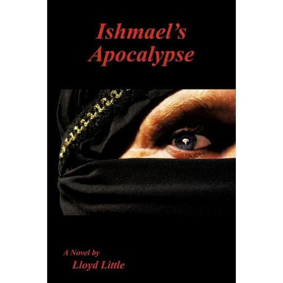 Ishmael's Apocalypse, (Paperback)