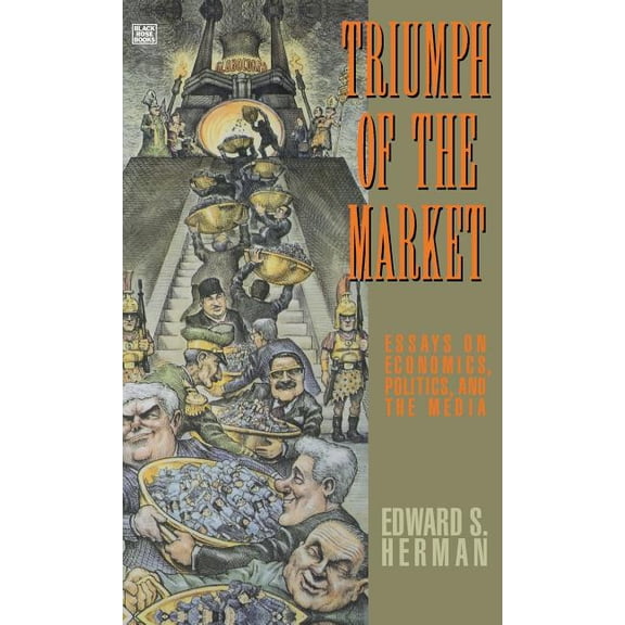 Triumph Of The Market (Hardcover)