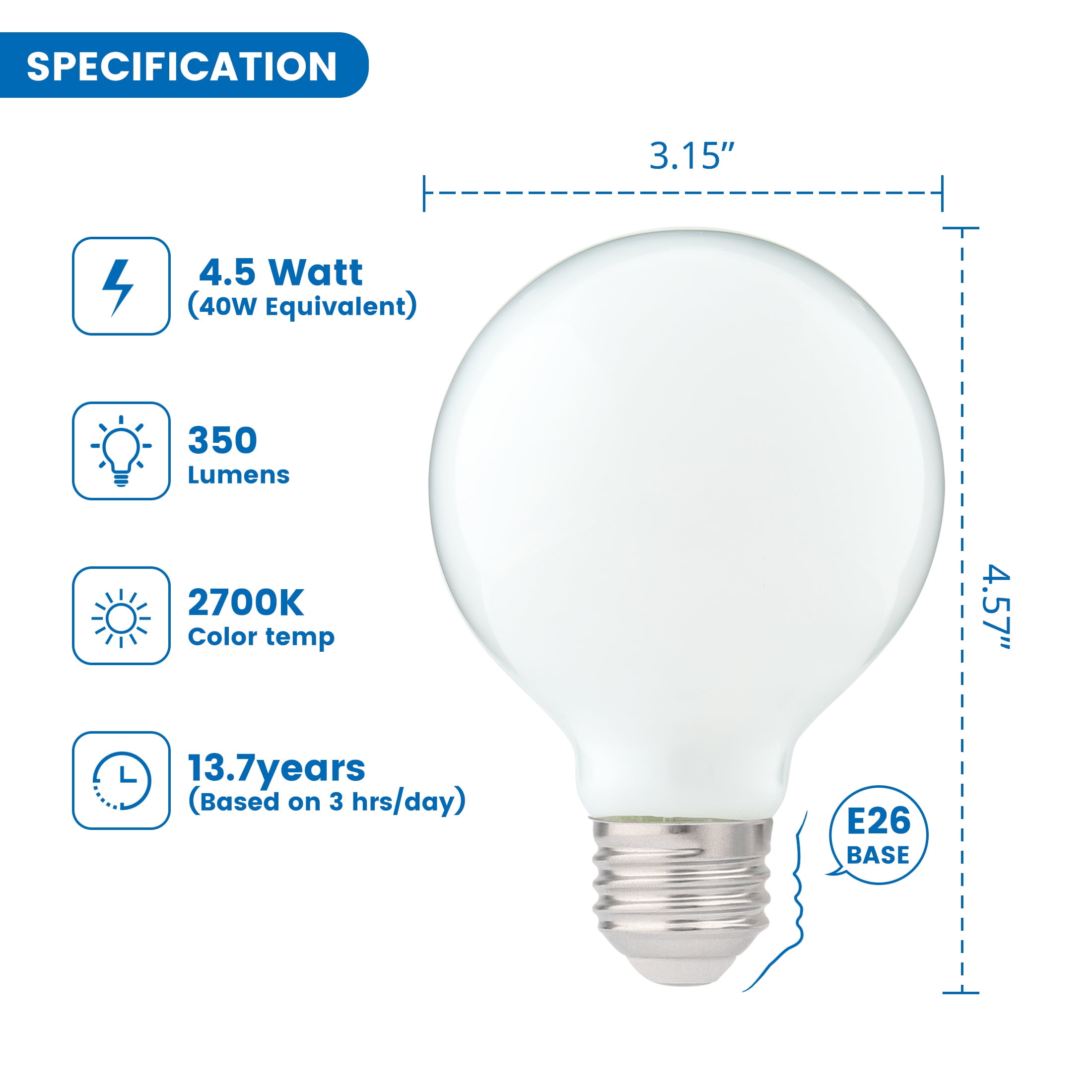 (2 pack) Great Value LED Bulb, 4.5-Watt (40W Equivalent) G25 Deco Bulbs E26 Base, Soft White, 3-Pack, CA