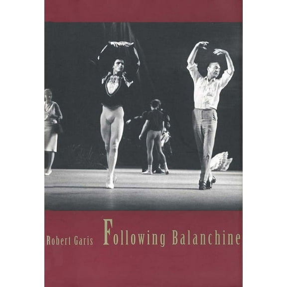 Following Balanchine, (Hardcover)