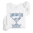 thumbnail image 3 of Ladies Golf Club Sweatshirt for Women Funny Par Then Bar Pullover Crewneck White Sweatshirt Adult Large, 3 of 7