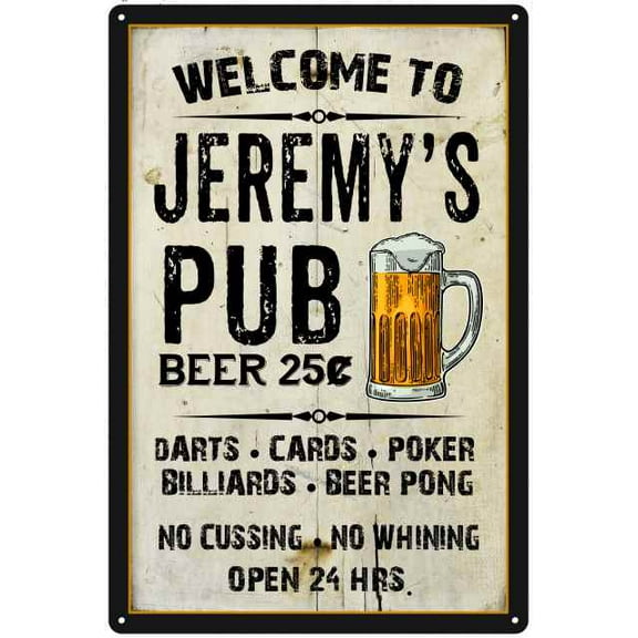 JEREMY'S Pub Sign Vintage Man Cave Bar 8 x 12 High Gloss Metal 208120028079