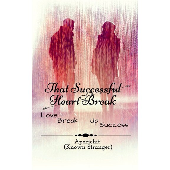 That Successful Heart Break, (Paperback)
