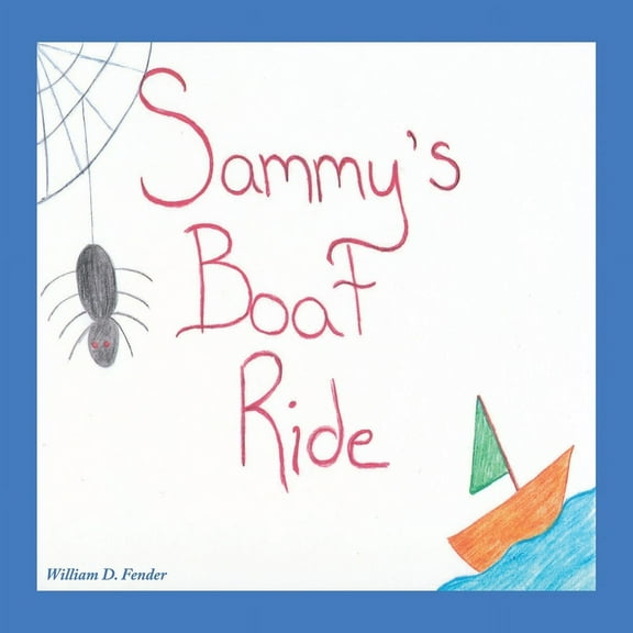 Sammy's Boat Ride, (Paperback)