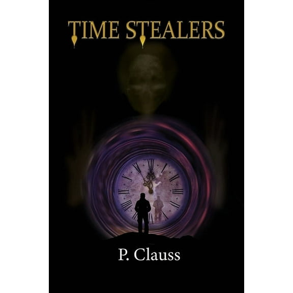 Time Stealers: Time Keeper's Chronicles 1, (Paperback)