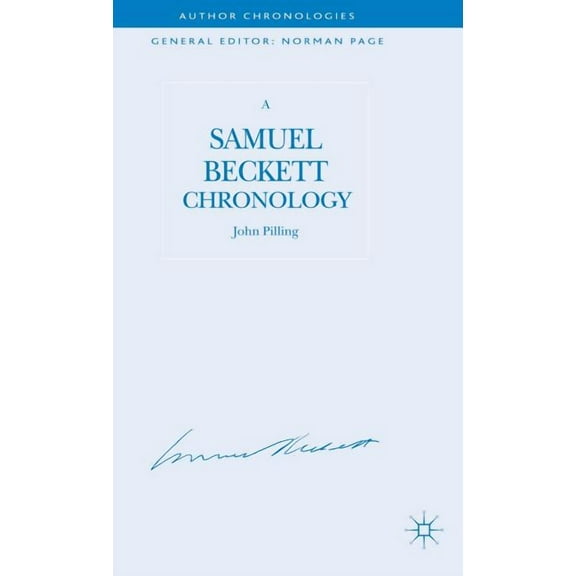 Author Chronologies A Samuel Beckett Chronology, (Hardcover)