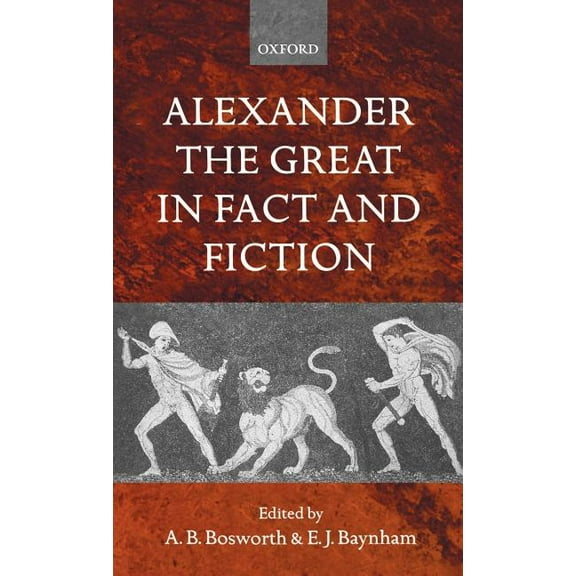 Alexander the Great in Fact and Fiction, (Hardcover)