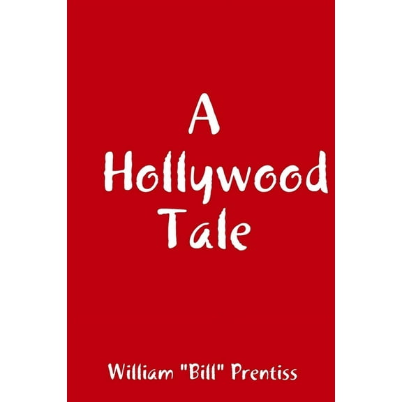 A Hollywood Tale, (Paperback)