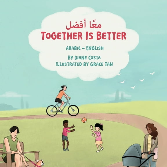 Language Lizard Bilingual Living in Harm Together Is Better (Arabic-English): كلاب ليو, (Paperback)