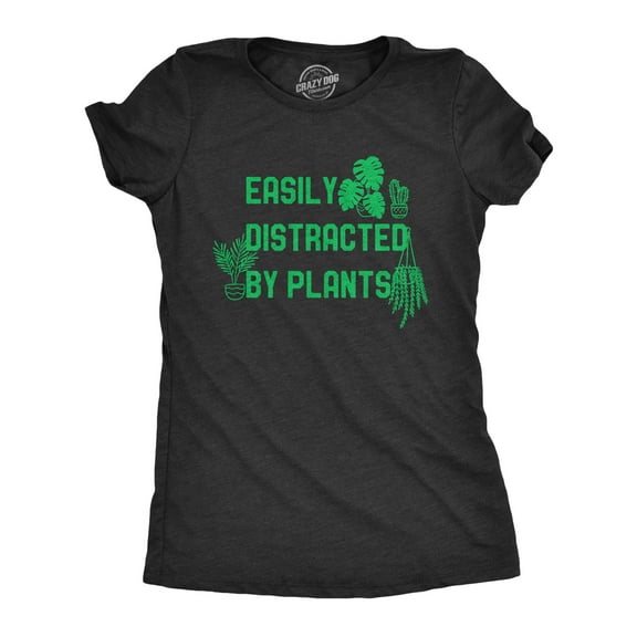Womens Easily Distracted By Plants T Shirt Funny Garden House Plant Lovers Graphic Novelty Tee for Women Womens Graphic Tees