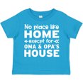 thumbnail image 3 of Inktastic No Place Like Home Except for Oma's & Opa's House Boys or Girls Toddler T-Shirt, 3 of 5
