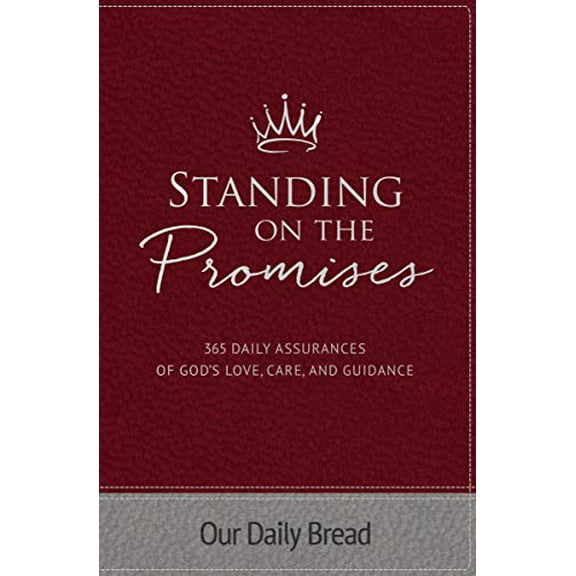Pre-Owned Standing on the Promises: 365 Daily Assurances of God's Love, Care, and Guidance Hardcover