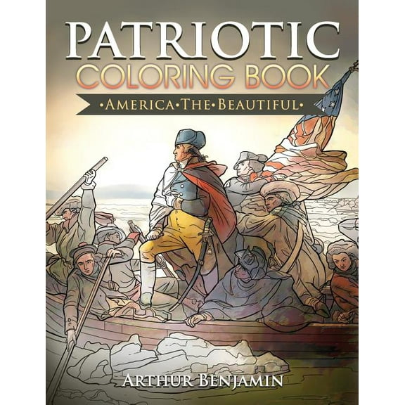 Patriotic Coloring Book: America the Beautiful, (Paperback)