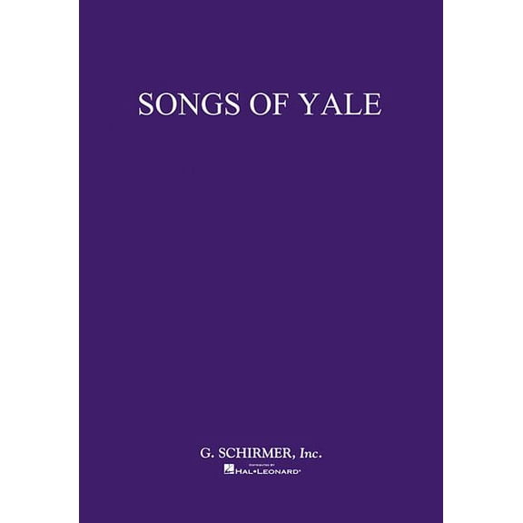 Songs of Yale: Voice and Piano, (Paperback)